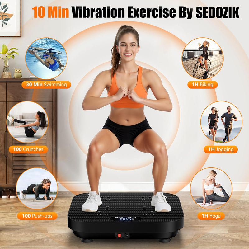 SEDOZIK vibration plate exercise machine

SEDOZIK fitness vibration platform

SEDOZIK lymphatic drainage body shaker

SEDOZIK whole body workout vibration machine

SEDOZIK 2025 upgraded vibration machine

SEDOZIK vibration plate for weight loss

SEDOZIK home fitness vibration platform

SEDOZIK 330 lbs capacity vibration plate

SEDOZIK vibration machine with 8 modes